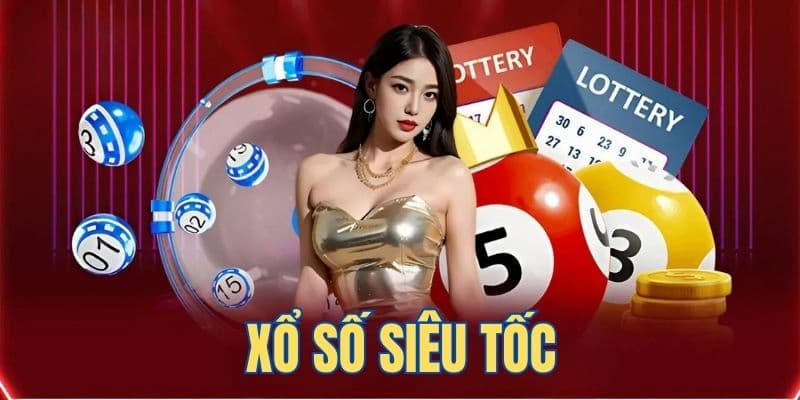 cac-uu-diem-bat-cua-xo-so-sieu-toc