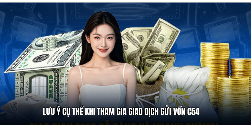 luu-y-quan-trong-can-nam-bat-khi-tham-gia-nap-tien-c54