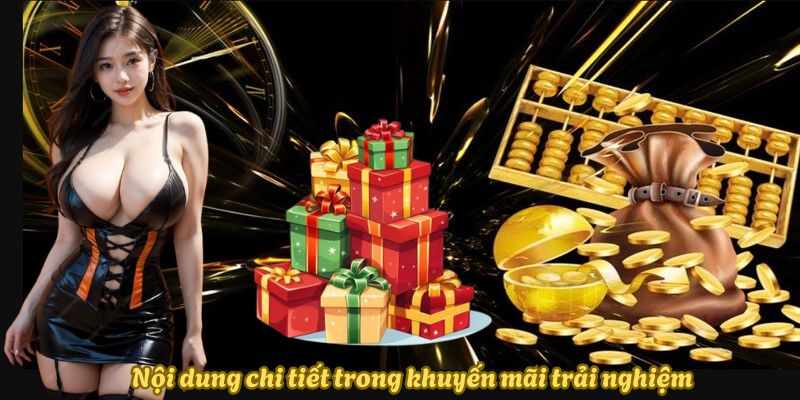 noi-dung-khuyen-mai-trai-nghiem